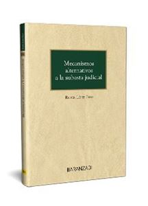 Mecanismos alternativos a la subasta judicial 1ª Ed. 