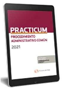 Practicum Procedimiento Administrativo Común 2021