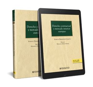 Derecho contractual y mercado interior europeo 1ª Ed.