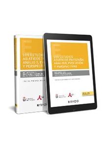 Los estudios asiáticos en España: Análisis, evolución y perspecitvas 1ª Ed.