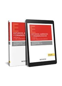 Estudios jurídicos y criminologicos 1ª Ed. 
