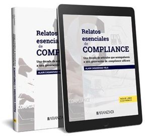Relatos esenciales de compliance 1ª Ed.