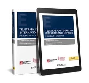 Teletrabajo transfronterizo y Derecho internacional privado 1ª Ed.
