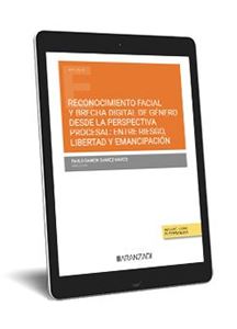Reconocimiento facial y brecha digital de género desde la perspectiva procesal: entre riesgo, libertad y emancipación 1ª Ed. (digital)