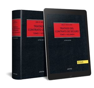 Tratado del Contrato de Seguro (Tomo I-Volumen I y II) 8ª Ed.
