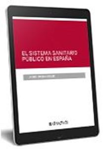 El sistema sanitario público en España 1ª Ed. 