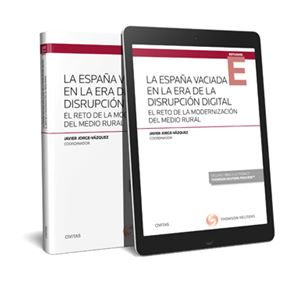 La España vaciada en la era de la disrupción digital (Dúo)