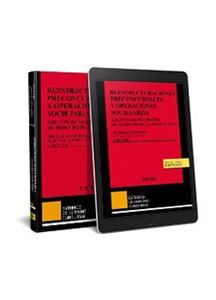 Reestructuraciones Preconcursales y Operaciones Societarias. XIII Congreso Español de Derecho de la Insolvencia 1ª Ed. 