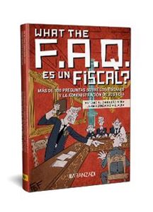  What the FAQ es un fiscal? 1ª Ed. 