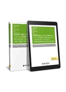 Economía colaborativa y economía circular 2.0: principales retos y propuestas de solución 1ª Ed.
