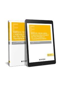Nuevos problemas y nuevas soluciones en teletrabajo transfronterizo 1ª Ed. 