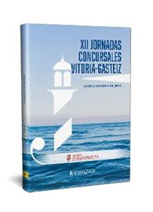 XII JORNADAS CONCURSALES VITORIA-GASTEIZ 2024. Continuidad con Viabilidad 1ª Ed. 
