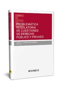 Problemática jurídica en términos de prospectiva regulatoria