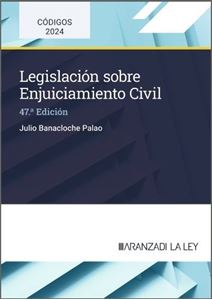 Legislación sobre Enjuiciamiento Civil 47ª Ed.